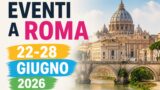 Eventi a Roma dal 22 al 28 giugno 2026: il programma della settimana