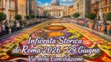 Infiorata storica di Roma 2026: via della Conciliazione si trasforma in un tappeto di fiori il 29 giugno