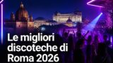 Le migliori discoteche di Roma e dintorni: dove ballare nel 2026