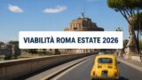 Viabilità a Roma in estate: consigli utili per muoversi senza stress