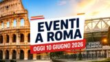 Eventi a Roma oggi, 10 giugno 2026: cosa fare in città
