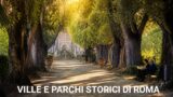 Ville e parchi storici di Roma dove rifugiarsi dal caldo