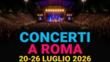 Concerti a Roma dal 20 al 26 luglio 2026: tutti gli appuntamenti live della settimana