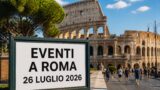 Eventi a Roma oggi, 26 luglio 2026: cosa fare in città