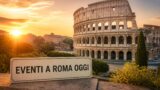Eventi a Roma oggi, 31 luglio 2026: cosa fare in città