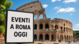 Eventi a Roma oggi, 6 luglio 2026: cosa fare in città