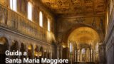 Guida a Santa Maria Maggiore: mosaici e Cappella Paolina, la basilica della neve