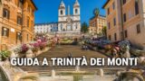 Guida a Trinità dei Monti e Scalinata di Spagna: cosa vedere e come visitarla
