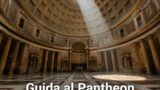 Guida al Pantheon: la cupola perfetta e piazza della Rotonda