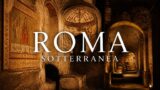 Roma sotterranea: Domus Aurea, Case Romane e il lato nascosto della città
