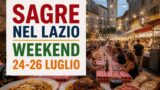 Sagre nel Lazio nel weekend 24 luglio – 26 luglio 2026: le migliori da non perdere