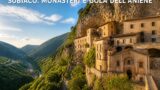 Subiaco: monasteri benedettini e Gola dell’Aniene, gita da Roma tra spiritualità e natura