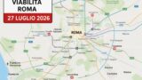 Viabilità e trasporti a Roma oggi, lunedì 27 luglio 2026: chiusure e aggiornamenti