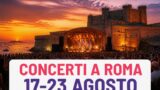 Concerti a Roma dal 17 al 23 agosto 2026: tutti gli appuntamenti live della settimana