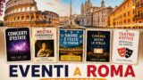 Eventi a Roma dal 17 al 23 agosto: programma settimana