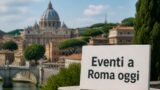 Eventi a Roma oggi, 19 agosto 2026: cosa fare in città