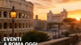 Eventi a Roma oggi, 26 agosto 2026: cosa fare in città