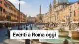 Eventi a Roma oggi, 5 agosto 2026: cosa fare in città