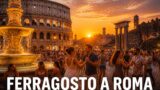 Ferragosto 2026 a Roma: gli eventi e le feste da non perdere il 15 agosto