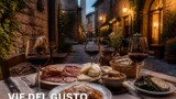 Le Vie del Gusto a Vasanello dal 18 al 20 settembre: itinerario enogastronomico nel centro storico