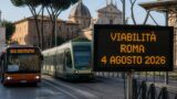 Viabilità e trasporti a Roma oggi, 4 agosto 2026: chiusure e aggiornamenti