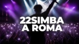 22SIMBA in concerto all’Atlantico Live di Roma il 22 novembre 2026