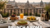 Brunch domenicale a Roma: locali, buffet e bistrot per la colazione tardiva del weekend