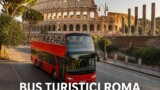 Bus turistici hop-on hop-off a Roma: linee, biglietti, fermate e come usarli al meglio