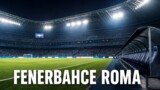 Fenerbahce-Roma, formazioni probabili: le scelte di Kartal e Gasperini