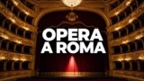 Opera e balletto a Roma: stagione 2026/27 e Caracalla