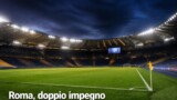 Partite della Roma questa settimana: Torino-Roma e Roma-Inter, date, orari e dove vederle
