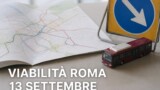 Viabilità e trasporti a Roma oggi, 13 settembre 2026: chiusure e aggiornamenti