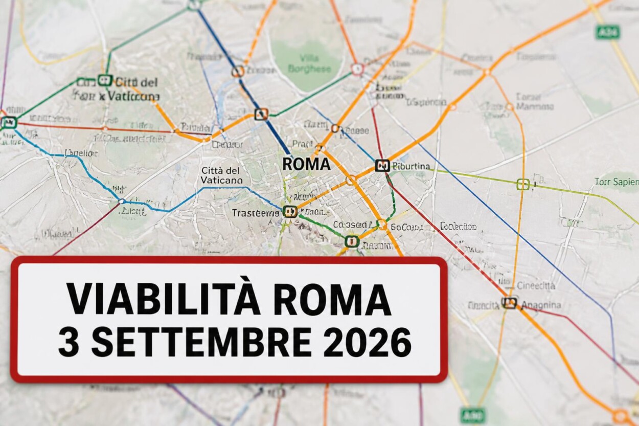 Viabilità e trasporti a Roma oggi, 3 settembre 2026: chiusure e aggiornamenti