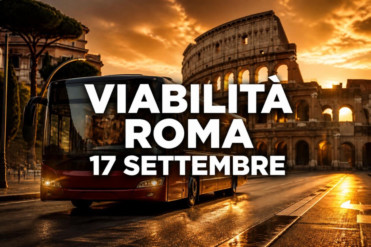 Viabilità e trasporti a Roma oggi, giovedì 17 settembre 2026: chiusure e aggiornamenti