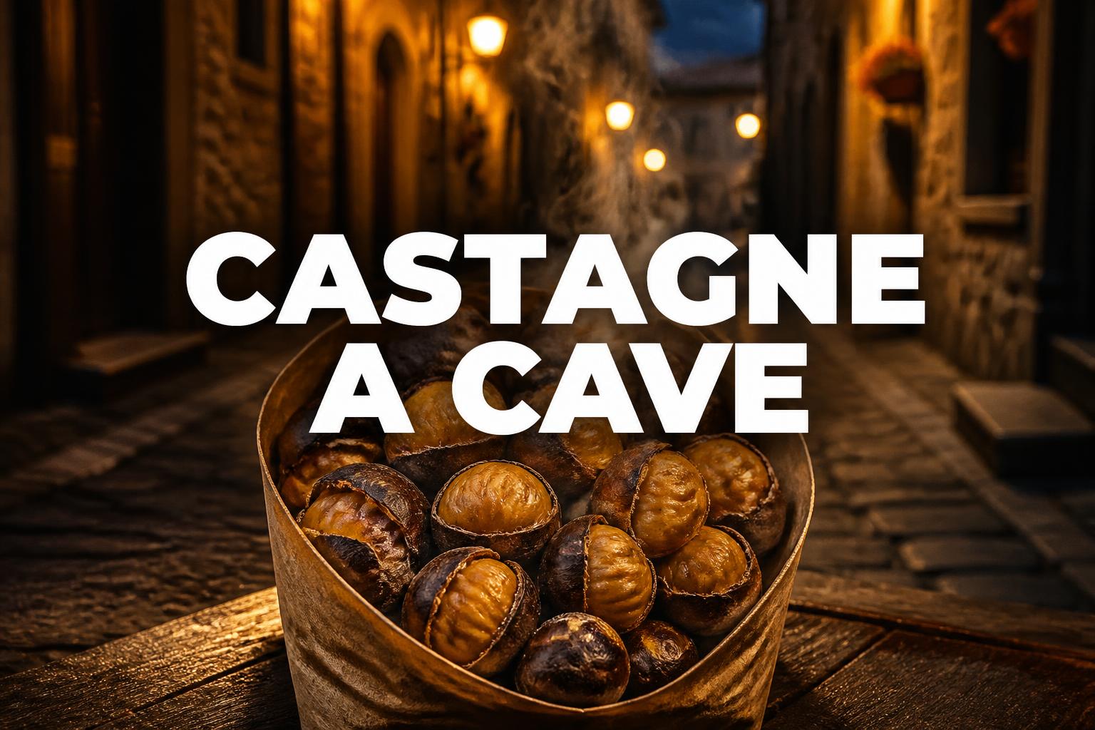 Sagra della Castagna e dei Prodotti Tipici di Cave 2026: tre giorni nel borgo